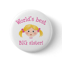 Worlds best big sister - blond hair pinback button