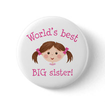 Worlds best big sister - brown hair pinback buttons