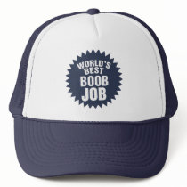 World's Best Boob Job Trucker Hats