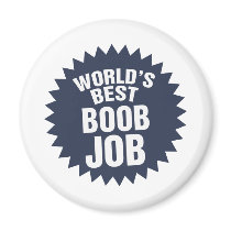 World's Best Boob Job Magnet