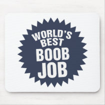 World's Best Boob Job Mouse Pads