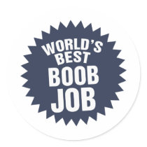 World's Best Boob Job Round Stickers