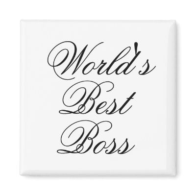 Worlds Best Boss Magnet by Just2Cute