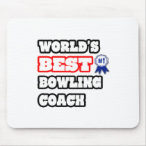 World's Best Bowling Coach Mouse Pads
