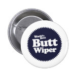 World's Best Butt Wiper Nurse CNA RNA Pin