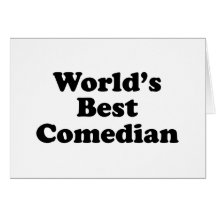 World's Best Comedian Card