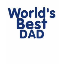 Worlds Best DAD 4 t-shirts