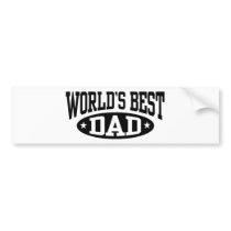 World's Best Dad Bumper Stickers