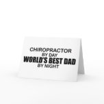 World's Best Dad by Night - Chiropractor Greeting Card