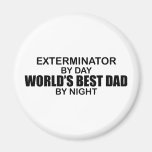 World's Best Dad - Exterminator Magnet