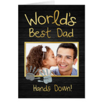 World's Best Dad, Hands down! Cards