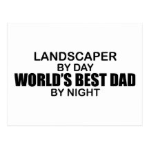 World's Best Dad - Landscaper Post Cards