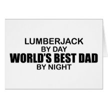 World's Best Dad - Lumberjack Cards