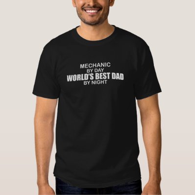 World's Best Dad - Mechanic Tshirt