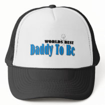 World's Best Daddy To Be hats