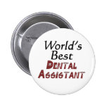 World's Best Dental Assistant Pin