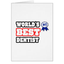 World's Best Dentist Greeting Card