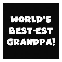 World's Best-est Grandpa Black or White Text Invitation
