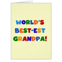World's Best-est Grandpa Bright Colors Gifts Greeting Cards