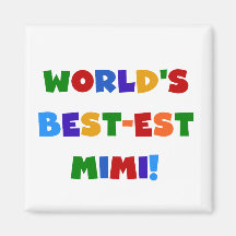 World's Best-est Mimi Bright Colors T-shirts Gifts Magnet