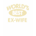 Worlds Best Ex-Wife T-Shirt
