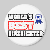 World's Best Firefighter Magnets