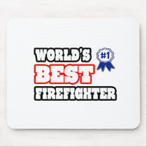 World's Best Firefighter Mouse Pads