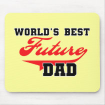 World's Best Future Dad T shirts and Gifts Mousepad