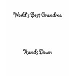 World's Best Grandma, Hands Down Shirt