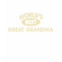 Worlds Best Great Grandma T-Shirt