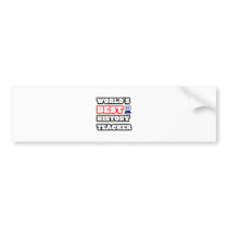 World's Best History Teacher bumper stickers