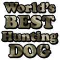 World's Best Hunting Dog t shirt
