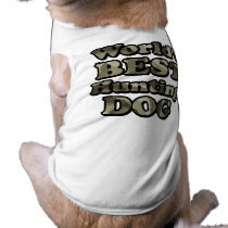 Worlds Best Hunting Dog Khaki Camo T-Shirt pet clothing