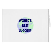World's Best Juggler Greeting Card