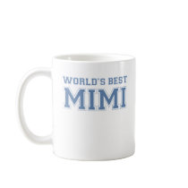 Worlds Best Mimi Mugs