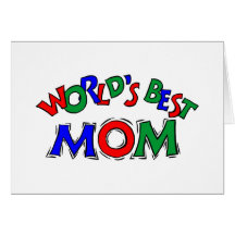 Worlds Best Mom All Occasion Card