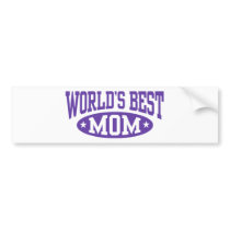 World's Best Mom bumper stickers