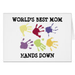 World's Best Mom Hands Down Card