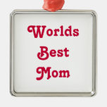Worlds Best Mom Medal hanging ornament