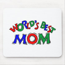 Worlds Best Mom Mousepad
