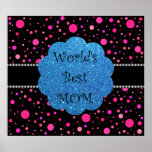 World's best mom pink polka dots poster
