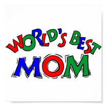 Worlds Best Mom Portfolio 11x11 posters by forbes1954 Worlds Best Mom Portfolio 11x11 posters