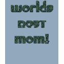 "World's Best Mom" T t-shirts
