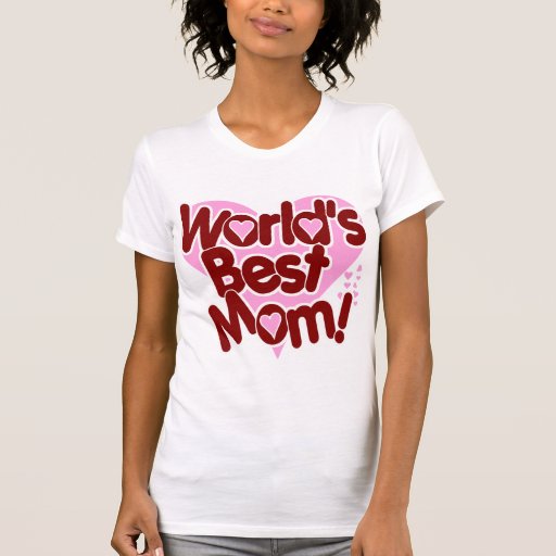 worlds best mom tshirt