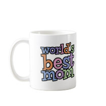 Worlds Best Mom T-Shirts & Gifts Coffee Mug