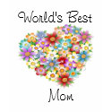 World's Best Mom Tee Shirt for Mother's Day by NightSweatsDiva World's Best Mom Tee Shirt for Mother's Day