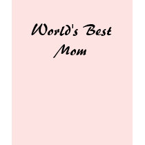 World's Best Mom t-shirts