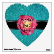 World's best mom turquoise glitter wall sticker