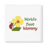 World's Best Mommy Fridge Magnets
