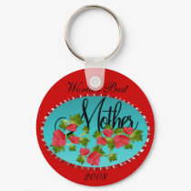World's Best Mother keychains by SweetRascal World's Best Mother keychains